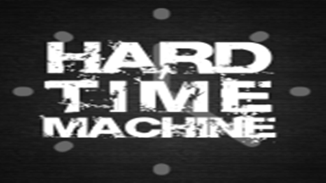 hard time machine 